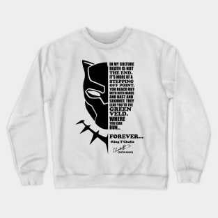 Chadwick Boseman Black Panther Quote Crewneck Sweatshirt